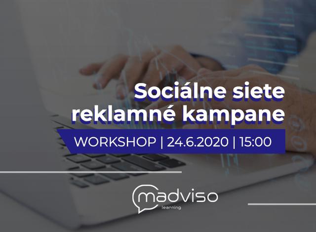ONLINE workshop Sociálne siete - reklamy 24.6. | Madviso - podujatie na tickpo-sk